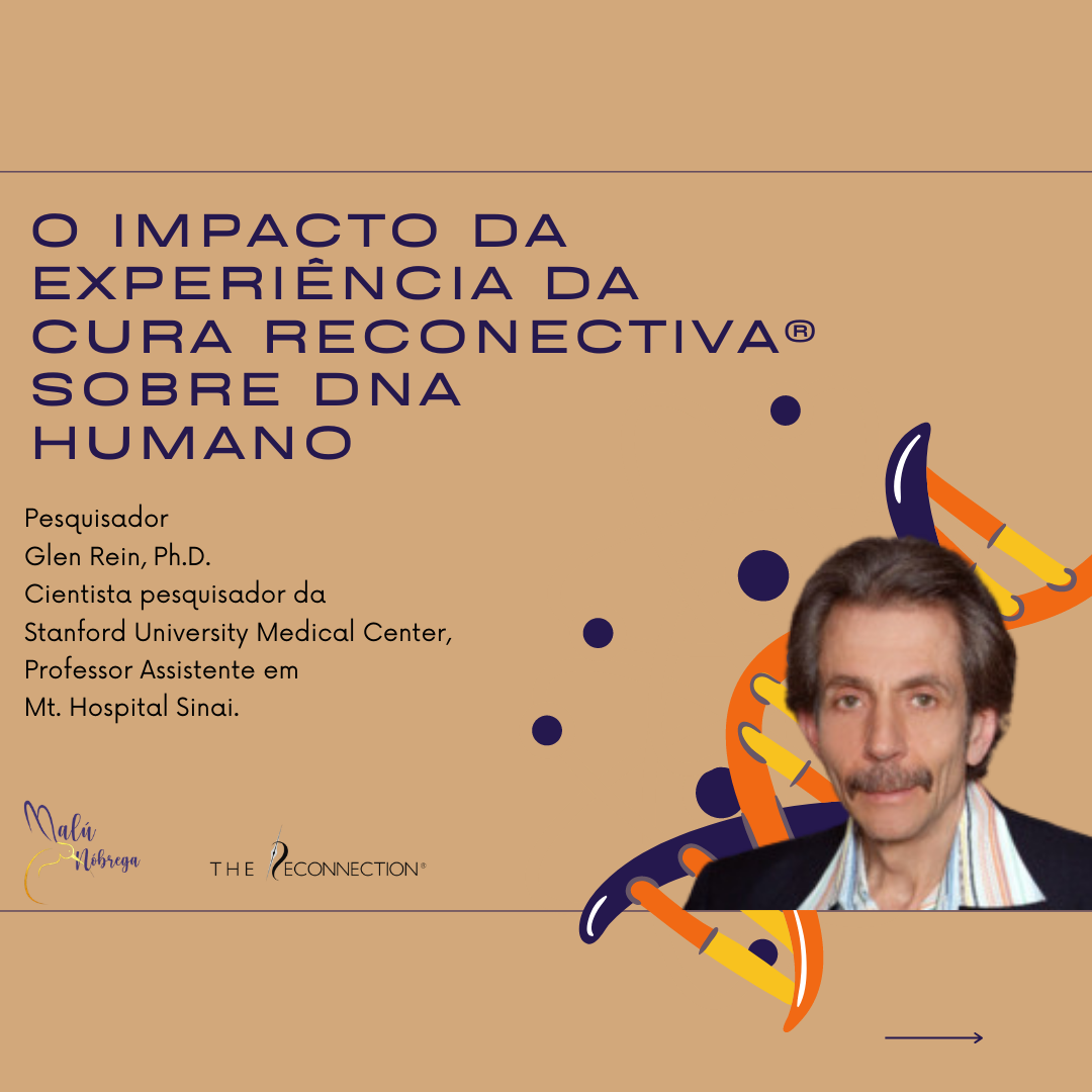 Cura Reconectiva® e o DNA humano